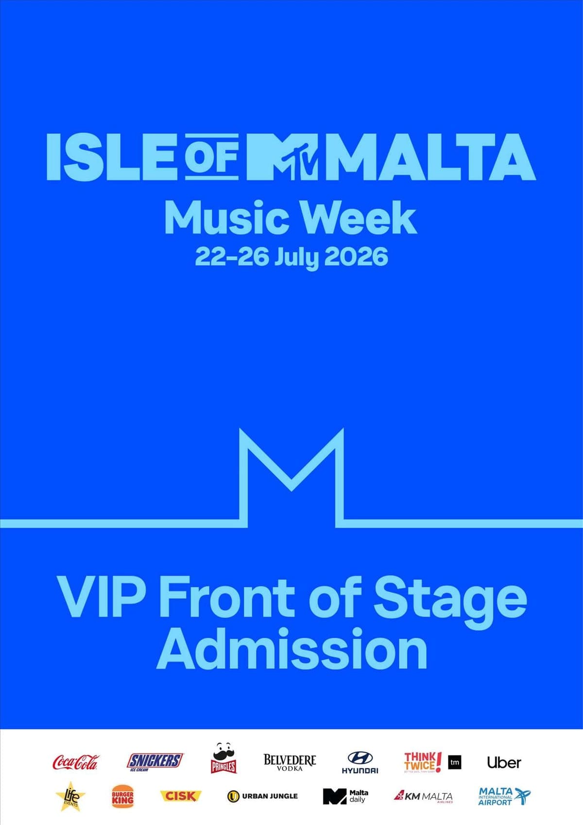 Isle of MTV Malta VIP - Front of Stage Area Admission