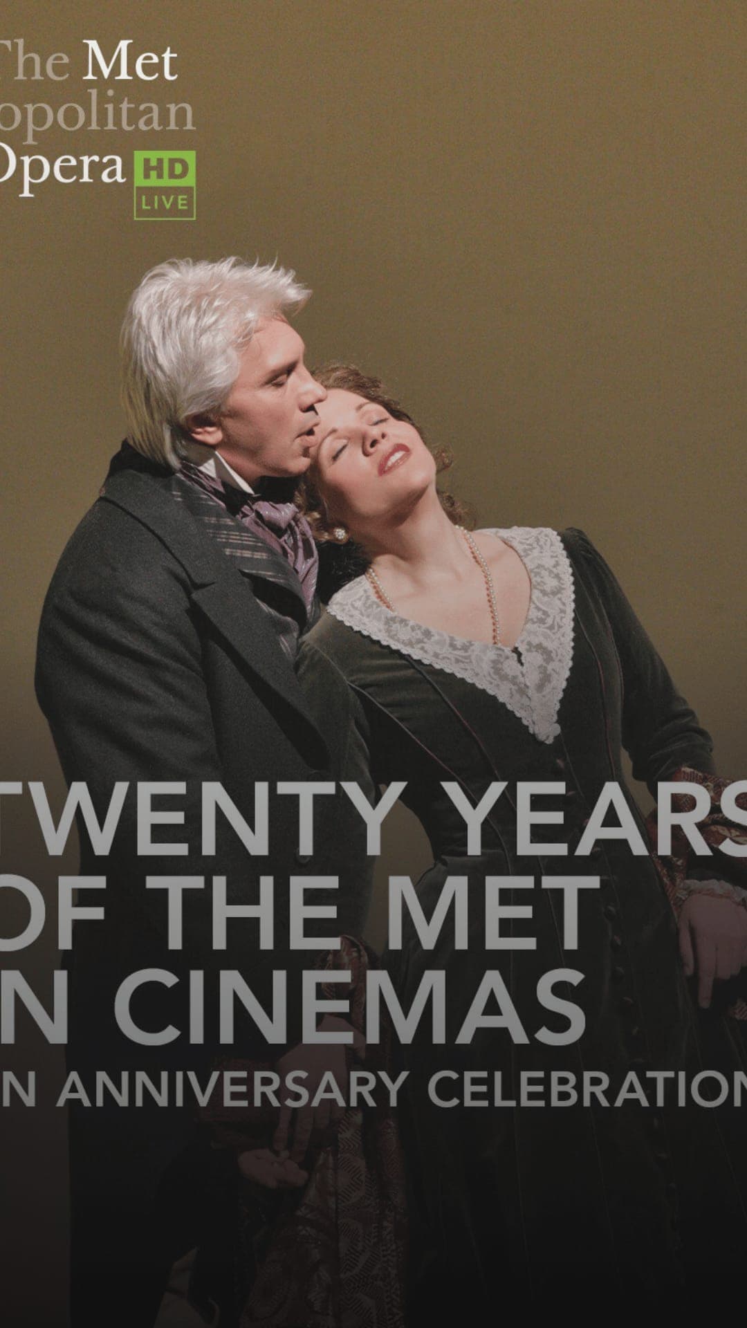 MET Opera Live in HD: Twenty Years Of The Met In Cinemas: An Anniversary Celebration