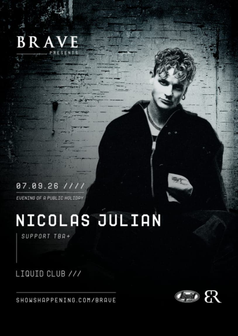 BRAVE presents NICOLAS JULIAN