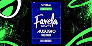 FAVELA BEATS • TRUTH • SAT 3 OCT