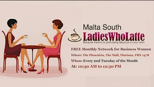 Malta South Ladies Who Latte - New Venue