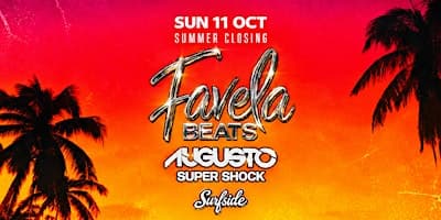 FAVELA BEATS • SURFSIDE • SUN 11 OCT