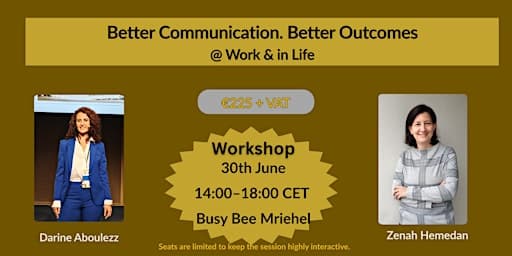 Better Communication. Better Outcomes Workshop