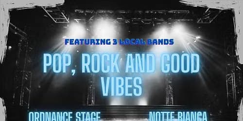 Pop, Rock & Good Vibes at Ordnance Stage, Notte Bianca