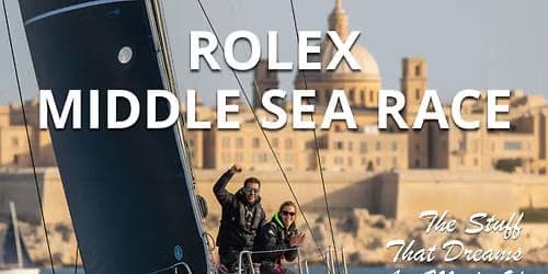 An Epic Challenge Awaits: The Rolex Middle Sea Race 2026