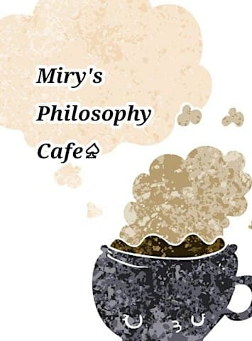 Miry's Philosophy Cafe