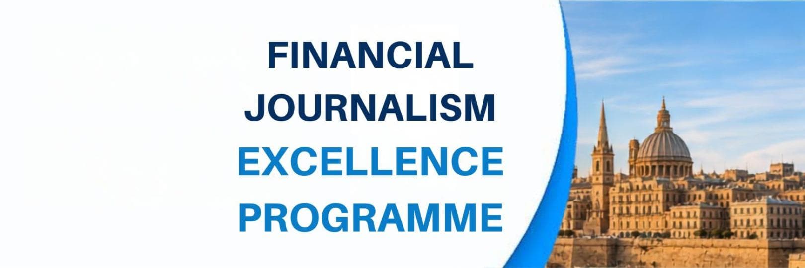 Financial Journalism Excellent Programme Malta