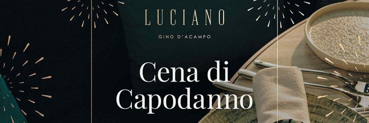 Cena di Capodanno at Luciano By Gino D'Acampo